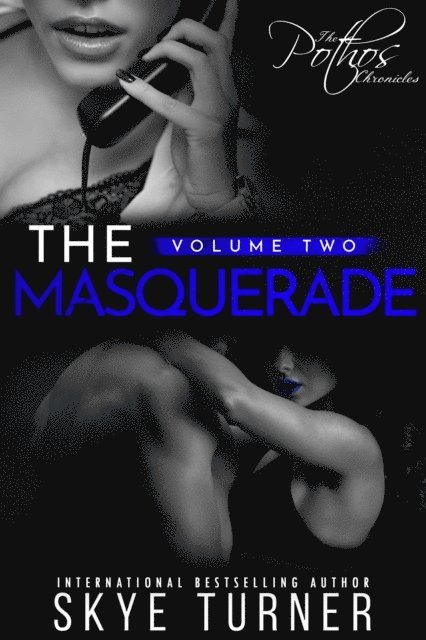 Skye Turner - Volume 2: The Masquerade, E-bok