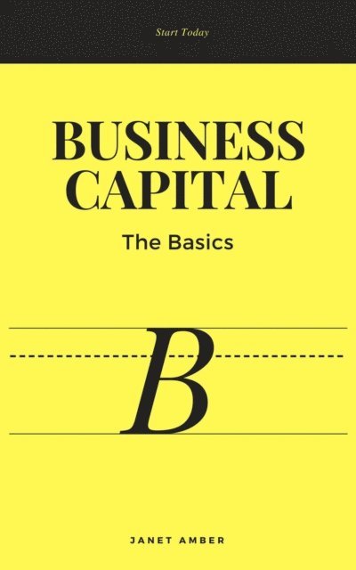Janet Amber - Business Capital: The Basics, E-bok. Tillgänglighet: Lägg i varukorg