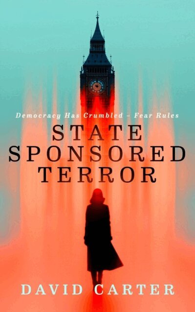 David Carter - State Sponsored Terror, E-bok