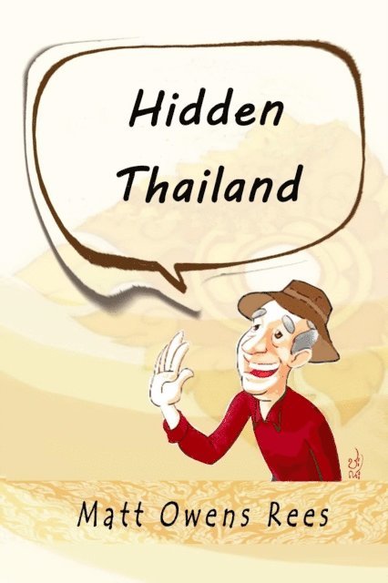 Matt Owens Rees - Hidden Thailand, E-bok. Tillgänglighet: Lägg i varukorg