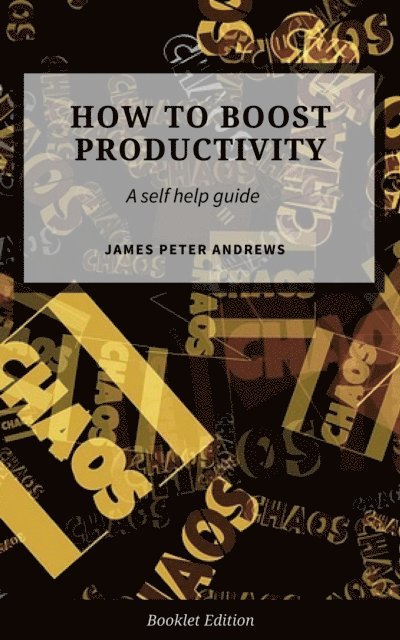 James Peter Andrews - How to Boost Productivity, E-bok. Tillgänglighet: Lägg i varukorg