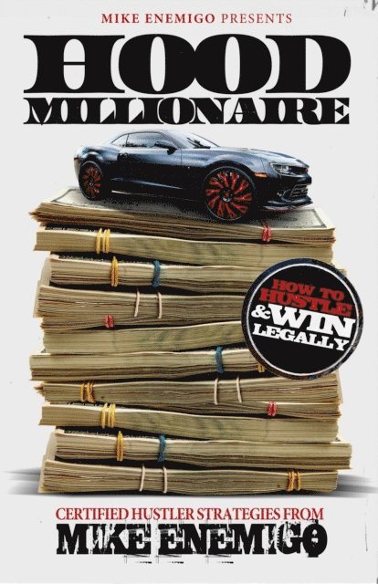 Mike Enemigo - Hood Millionaire, E-bok
