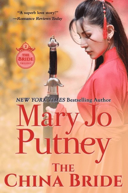 Mary Jo Putney - China Bride, E-bok