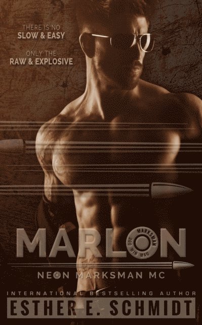 Esther E. Schmidt - Marlon Neon Marksman MC, E-bok
