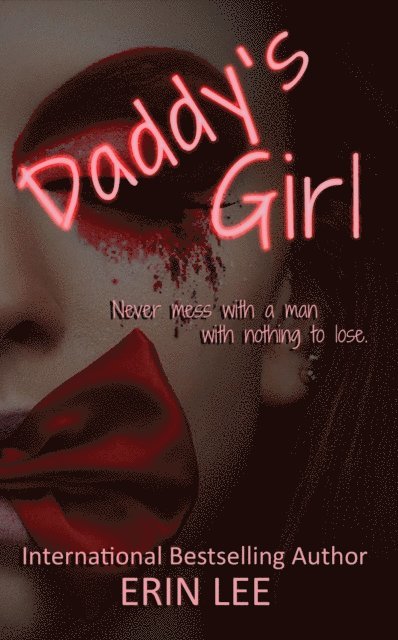 Erin Lee - Daddy's Girl, E-bok