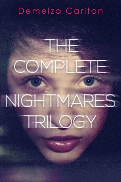 Demelza Carlton - Complete Nightmares Trilogy, E-bok