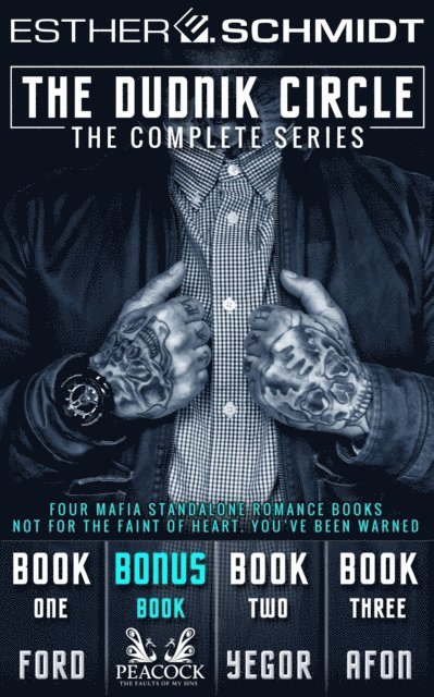 Esther E. Schmidt - Complete Dudnik Circle Series (Mafia Romance 4-Book Box Set), E-bok