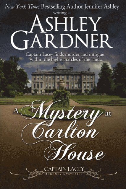Jennifer Ashley, Ashley Gardner - Mystery at Carlton House, E-bok