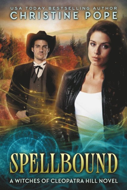 Christine Pope - Spellbound, E-bok