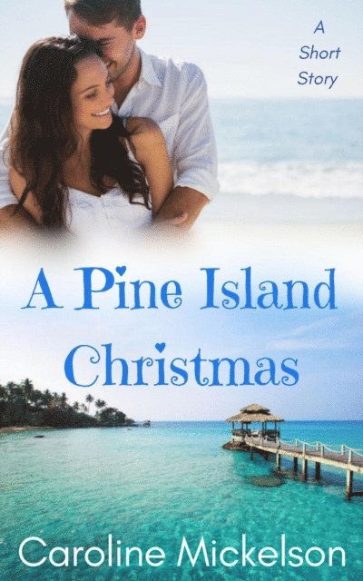 Caroline Mickelson - Pine Island Christmas, E-bok