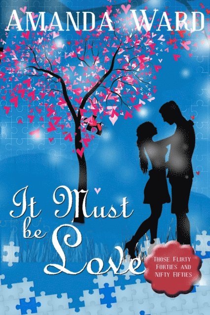 Amanda Ward - It Must Be Love, E-bok