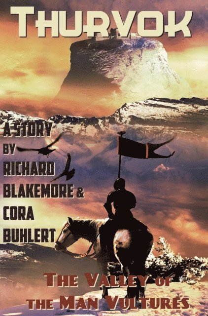 Richard Blakemore, Cora Buhlert - Valley of the Man Vultures, E-bok