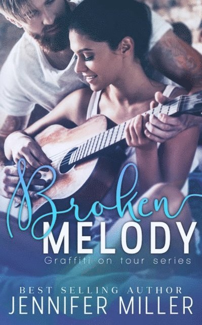 Jennifer Miller - Broken Melody, E-bok