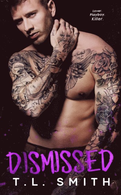 T.L Smith - Dismissed, E-bok