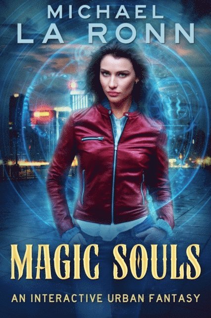 Michael La Ronn - Magic Souls, E-bok