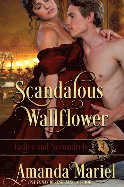 Amanda Mariel - Scandalous Wallflower, E-bok