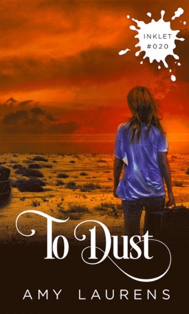 Amy Laurens - To Dust, E-bok