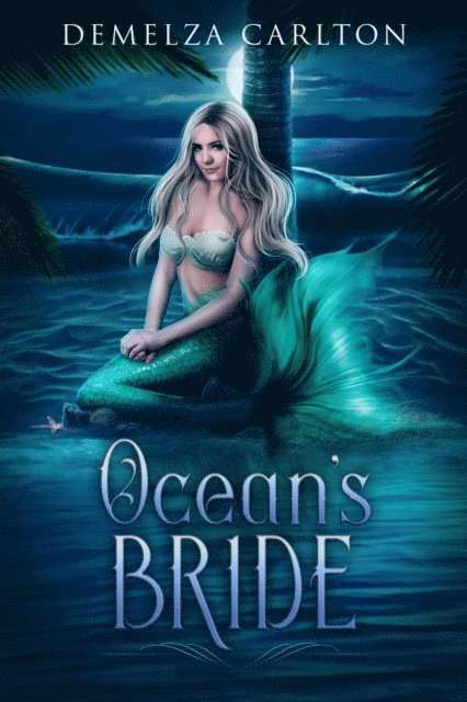 Demelza Carlton - Ocean's Bride, E-bok