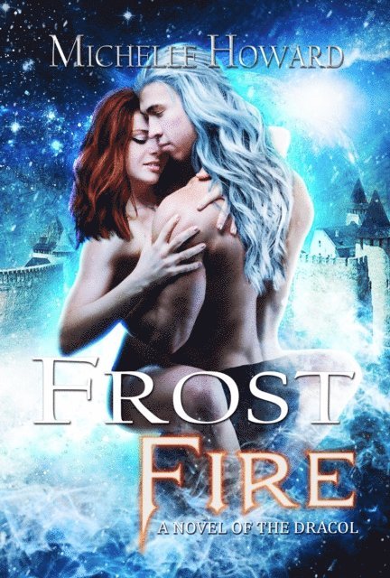 Michelle Howard - Frost Fire, E-bok
