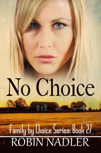 Robin Nadler - No Choice, E-bok