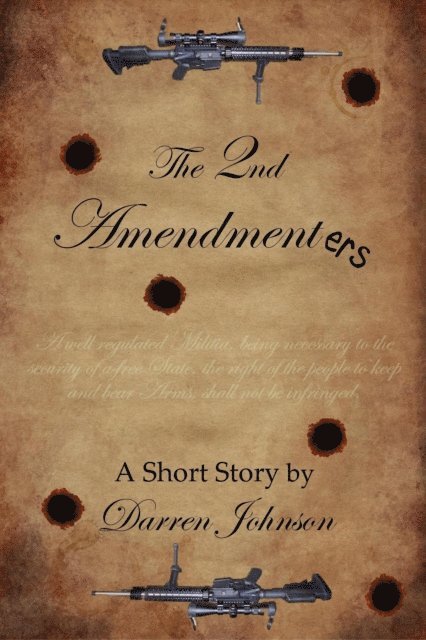Darren Johnson - 2nd Amendmenters, E-bok