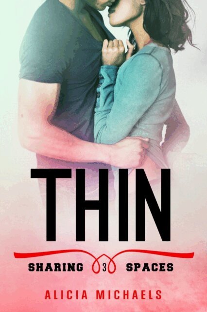Alicia Michaels - Thin, E-bok