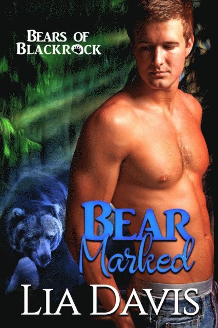Lia Davis - Bear Marked (An Ashwood Falls World Novella), E-bok