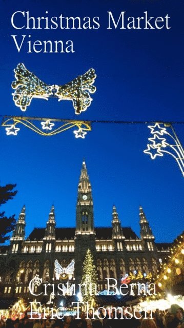 Cristina Berna - Christmas Market Vienna, E-bok