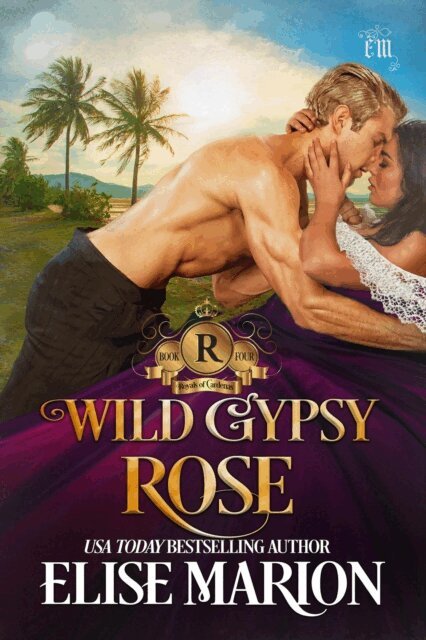 Elise Marion - Wild Gypsy Rose, E-bok