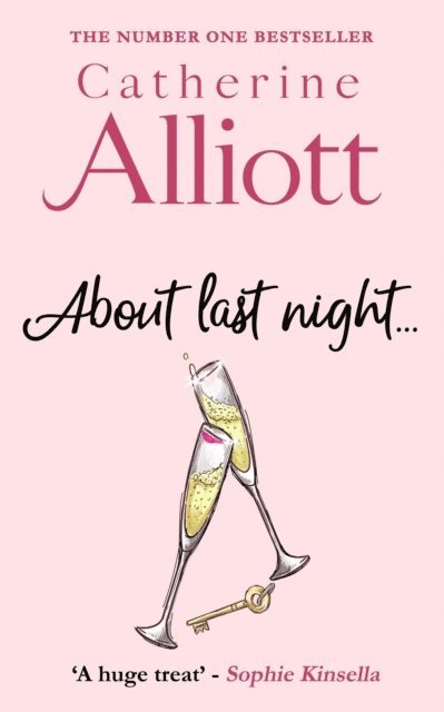 Catherine Alliott - About Last Night ...., E-bok