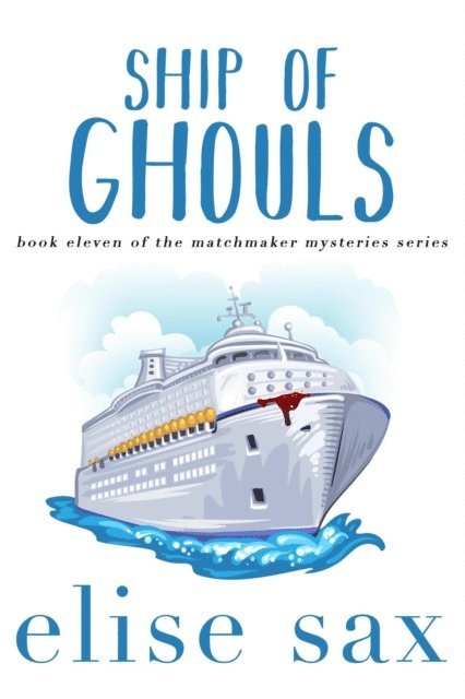 Elise Sax - Ship of Ghouls, E-bok