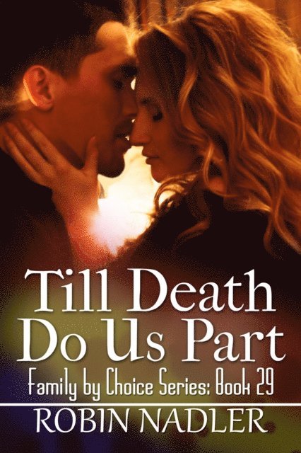 Robin Nadler - Till Death Do Us Part, E-bok