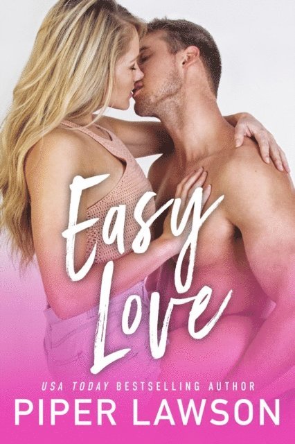 Piper Lawson - Easy Love, E-bok