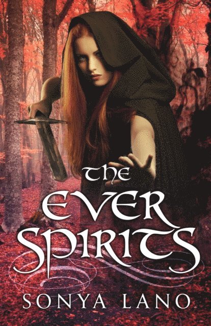 Sonya Lano - Ever Spirits, E-bok. Tillgänglighet: Lägg i varukorg