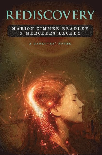Mercedes Lackey, Marion Zimmer Bradley - Rediscovery, E-bok