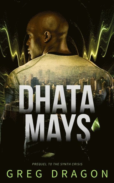 Greg Dragon - Dhata Mays, E-bok