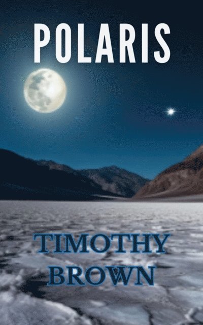 Timothy Brown - Polaris, E-bok