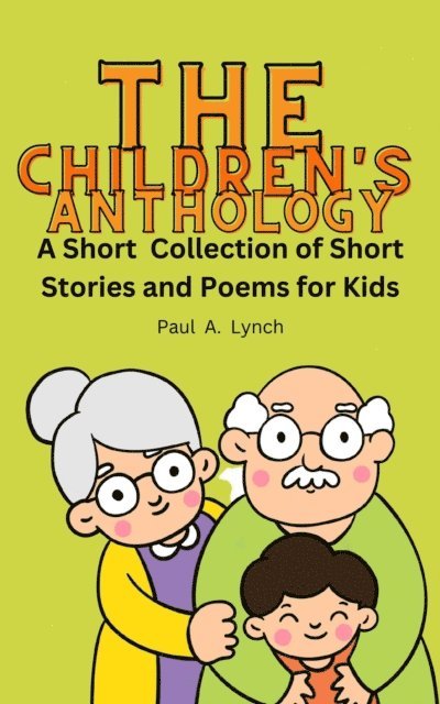 Paul A. Lynch - Children's Anthology, E-bok