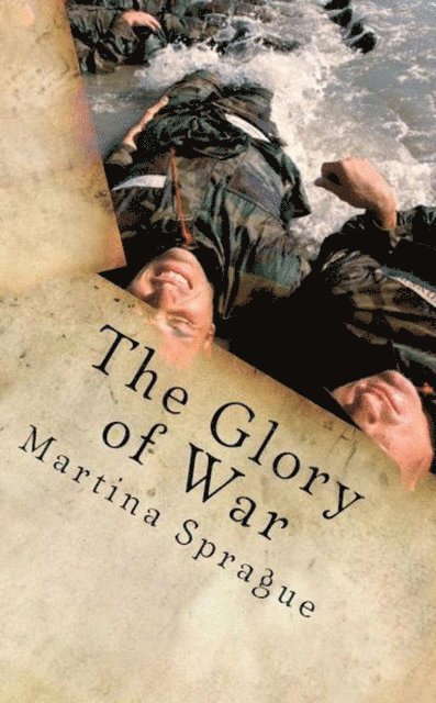 Martina Sprague - Glory of War, E-bok. Tillgänglighet: Lägg i varukorg