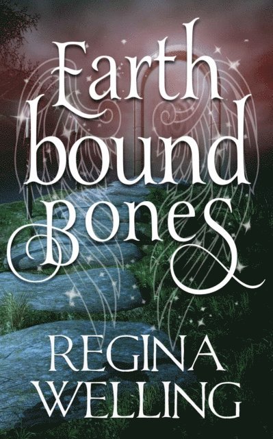 ReGina Welling - Earthbound Bones, E-bok. Tillgänglighet: Lägg i varukorg