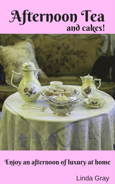 Linda Gray - Afternoon Tea, E-bok