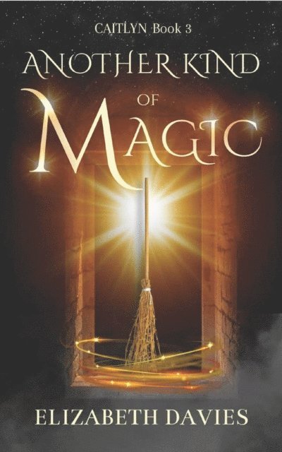 Elizabeth Davies - Another Kind of Magic, E-bok