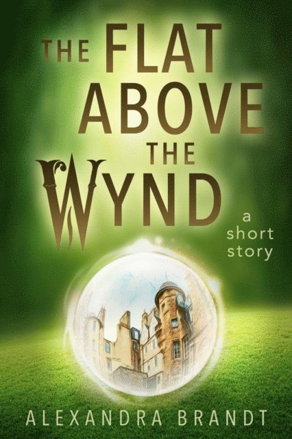 Alexandra Brandt - Flat Above the Wynd, E-bok