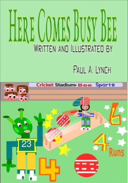 Paul A. Lynch - Here Comes Busy Bee, E-bok
