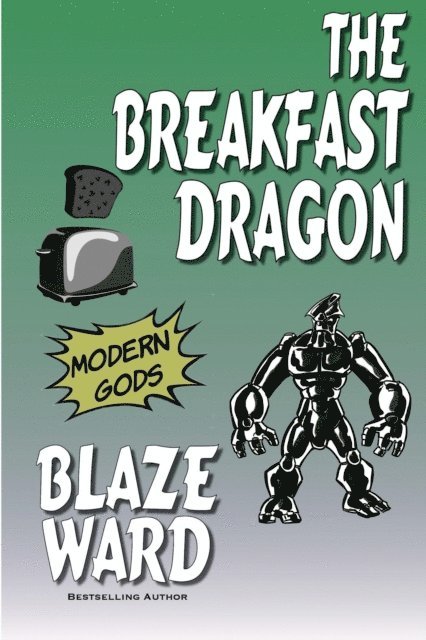 Blaze Ward - Breakfast Dragon, E-bok