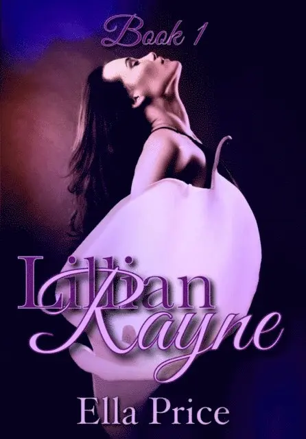 Ella Price - Lillian Rayne Trilogy: Book 1, E-bok. Tillgänglighet: Lägg i varukorg