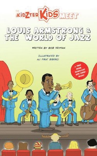 Bob Heyman - Kidzter Kids Meet Louis Armstrong & The World Of Jazz, E-bok