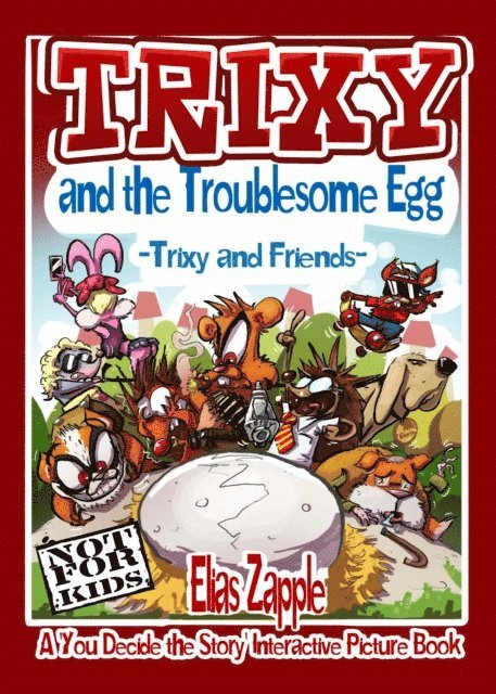Elias Zapple - Trixy and the Troublesome Egg, E-bok