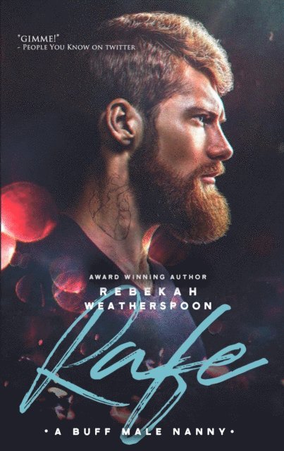 Rebekah Weatherspoon - Rafe: A Buff Male Nanny, E-bok. Tillgänglighet: Lägg i varukorg