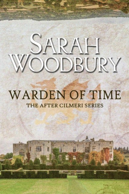 Sarah Woodbury - Warden of Time, E-bok